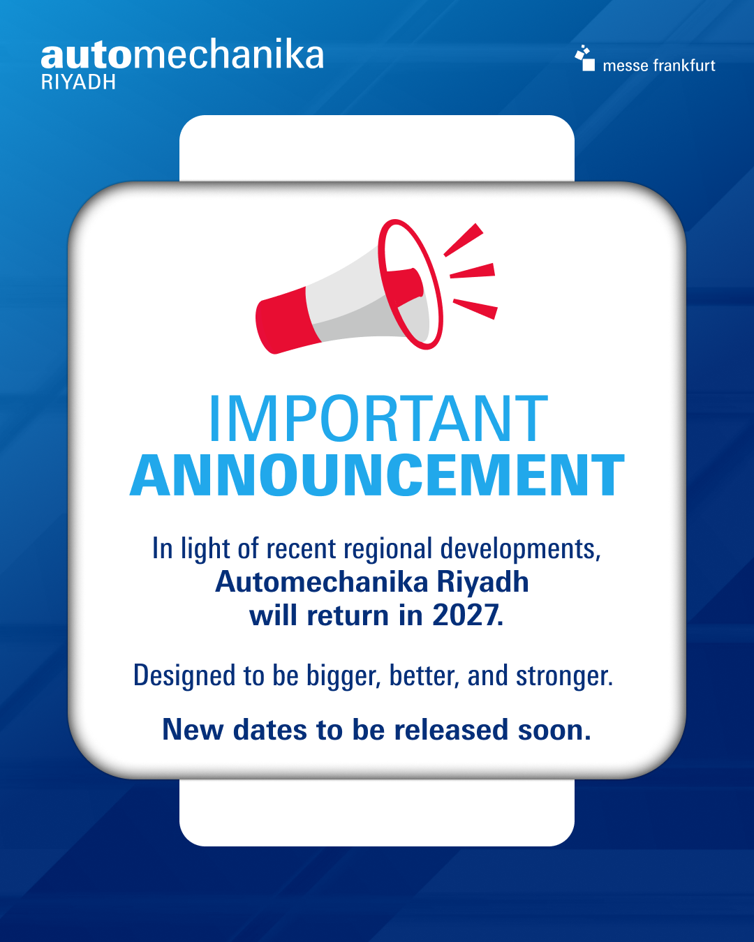 Automechanika Riyadh - Important Announcement